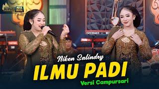 Niken Salindry - ILMU PADI - Kembar Campursari (Official Music Video)Ra ono wong sukses tanpo rekoso