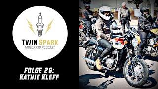 TwinSpark Motorrad Podcast - Folge 26: Kathie Kleff