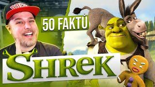 50 FAKTŮ SPECIÁL - SHREK