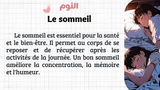 Maîtriser le français : Texte en français avec traduction en arabe pour un apprentissage efficace