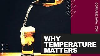 BEST BEER SERVING TEMPERATURES - How Best To Experience Each Style