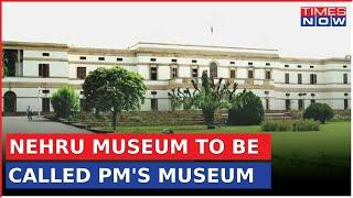 Nehru Museum's Name Changed To PM's Museum | 'Bid To Erase Nehru,' Says Congress