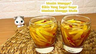 BIKIN YANG SEGAR SEGAR ! CARA MEMBUAT MANISAN MANGGA SEDERHANA BY WINDA WIDIAWATI