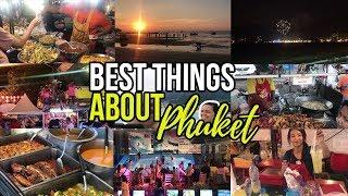 Phuket, Thái Lan có gì vui nhất? - The Best Things About Phuket, Thailand 2018 [ENGSUBS + VIETSUBS]