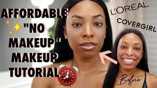 AFFORDABLE 10 MINUTE EVERYDAY "NO MAKEUP" MAKEUP TUTORIAL FOR WOC!