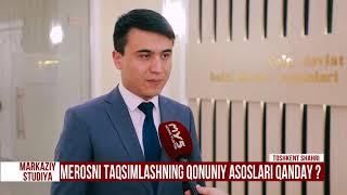 Merosni taqsimlashning qonuniy asoslari qanday?