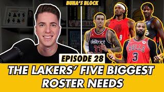 The Lakers’ five biggest roster priorities this offseason: Ep. 28 | Buha's Block