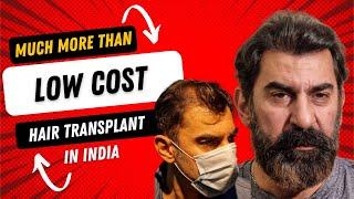 When a Hair Transplant in India means much more than LOW COST !