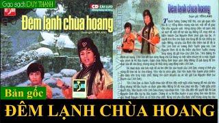 ĐÊM LẠNH CHÙA HOANG ► BẢN GỐC ► Trước 75► Minh Vương -  Lệ Thủy - Minh Cảnh