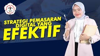 Strategi Pemasaran Digital yang Efektif | Manajemen Bisnis Digital