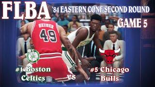 #1 Boston Celtics vs #5 Chicago Bulls  |  Game 5 |  FLBA 1984 Playoffs Second Round