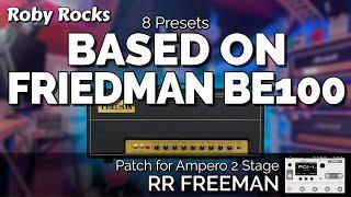 AMPERO 2 Stomp / 2 Stage | Friedman BE-100 | preset pack RR FREEMAN