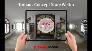 TORHAUS | Concept Store Weitra - 360 Virtual Tour Services