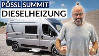 Ab sofort Dieselheizung möglich!  - Pössl Summit Modelle