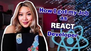 How I got my Job as React Developer
