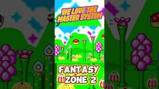 FANTASY ZONE 2 WE LOVE THE MASTER SYSTEM