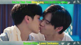 Review Phim Đam Mỹ: Em Zai Thật Tình Động Lòng Anh Zai Bị Cắm Sừng | Loves Cechanics | Bản Full