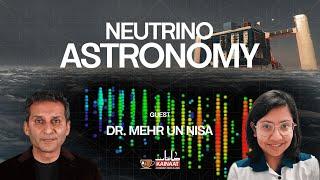 [Urdu/Hindi] Dark Matter and Neutrino Astronomy: Dr. Mehr Un Nisa | Kainaati Chai