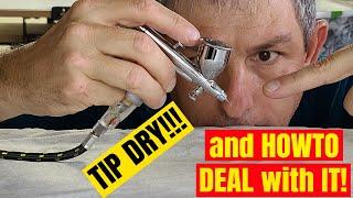 How to Airbrush - Tip Dry and how to deal with it