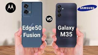 Moto Edge 50 Fusion vs Samsung Galaxy M35