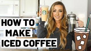 DIY ICED COFFEE AT HOME | ICED COFFEE RECIPE