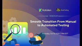 [Webinar] Smooth Transition from Manual to Automated Testing