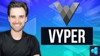 Vyper Programming Tutorial for Ethereum Smart Contract Development (Blockchain)