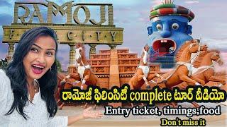 Ramoji Film City Hyderabad !! Ramoji Film City Complete tour Video !! Entry ticket ! Food !! Timings