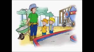 Caillou - Caillou's Building Adventure (Reversed!)