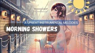 Vibrant Morning Showers | An Upbeat Instrumental Melodies