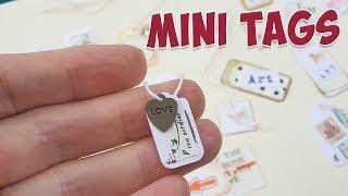 teeny tiny mini tags