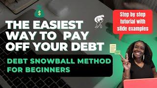 Debt snowball method for paying off debt | beginner friendly