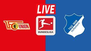 1. FC Union Berlin vs TSG Hoffenheim Football Live Bundesliga-Round 4 Match Live