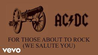 AC/DC - For Those About to Rock (We Salute You) (Audio)