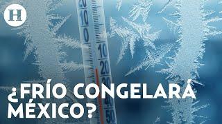 ¡Ya viene el frio! ¿Cuántos frentes fríos habrá en México y qué estados serán los más afectados?