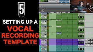 How To Create a Vocal Recording Template