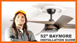 52" Baymore Ceiling Fan Installation Guide