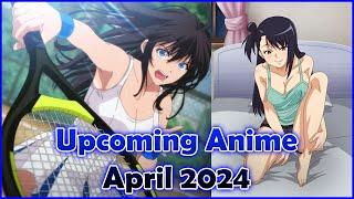 Anime in April 2024 | Anime Updates