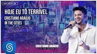 Cristiano Araújo | Hoje Eu To Terrível (Lyrics Video)