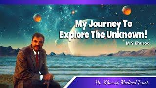 My Journey to Explore the Unknown