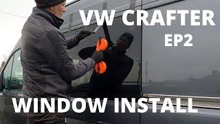 VW Crafter Camper Van Part 2 Window Install