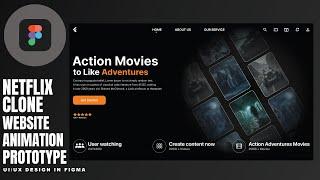 Figma Tutorial | Netflix Clone Website Animation Prototype Tutorial | Part 1