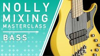 NOLLY MIXING MASTERCLASS - Bass Processing