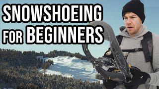 Snowshoeing for beginners: First time experience