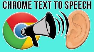 How to Have Google Chrome Read Web Pages Out Loud to You