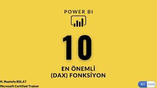 Power BI Dersleri - 10 DAX Fonksiyonu