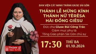 17:30 ngày 1-10-2024 | THÁNH LỄ MỪNG KÍNH THÁNH TÊRÊSA HÀI ĐỒNG GIÊSU | ĐAN VIỆN CÁT MINH SÀI GÒN