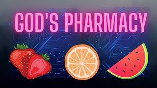 God's Pharmacy #foods #naturalfood #foodforlife #SM-Educate