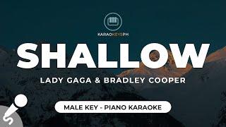 Shallow - Lady Gaga & Bradley Cooper (Male Key - Piano Karaoke)