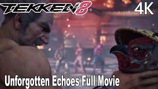 Tekken 8 Unforgotten Echoes All Cutscenes Game Movie 4K